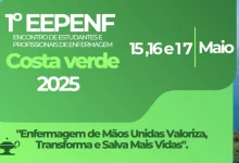 Cartaz com descrição do primeiro Encontro de Estudantes e Profissionais de Enfermagem da Costa Verde sob a temática “Enfermagem de mãos unidas valoriza, transforma e salva mais vidas”